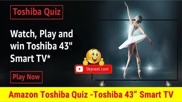 Amazon Toshiba Quiz Answers