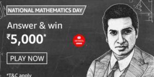 Amazon National Mathematics Day Quiz Answers – Win Rs. 5000 ( 10 Winners)