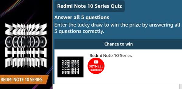 Amazon Redmi Note 10 Series Quiz Answers