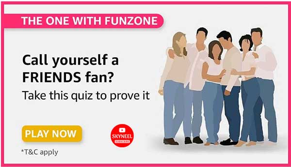Amazon Friends Quiz Answers – Win Exciting Prizes