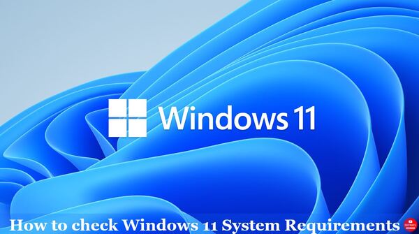 Windows 11 System Requirements