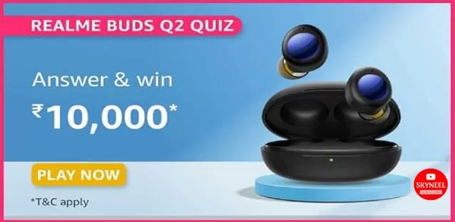 Amazon Realme Buds Q2 Quiz Answers