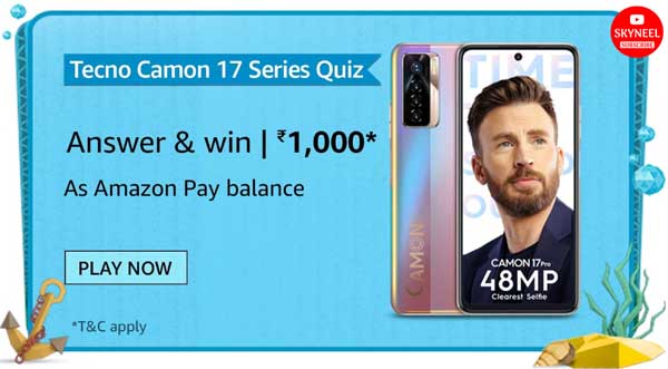 Amazon Tecno Camon 17 Series Quiz Answers