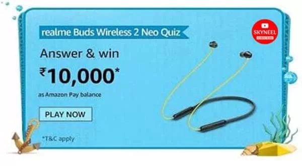Amazon Realme Buds Wireless 2 Neo Quiz Answers Amazon Realme Buds Wireless 2 Neo Quiz Answers