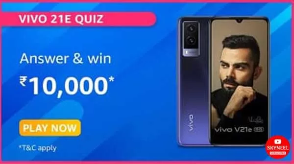 Amazon Vivo 21E Quiz Answers Amazon Vivo 21E Quiz Answers