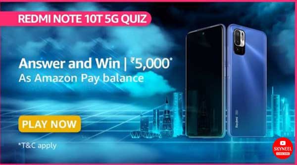 Amazon Redmi Note 10T 5G Quiz Answers