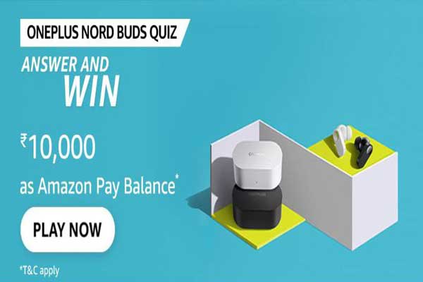 Amazon Oneplus Nord Buds Quiz Answers