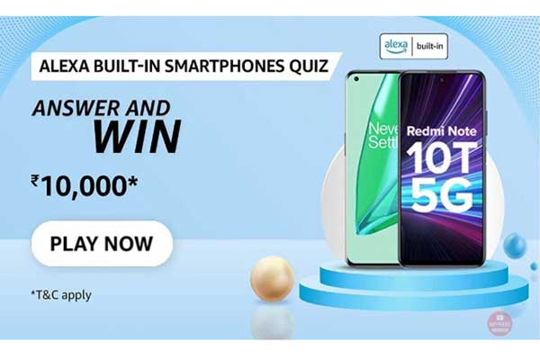 Amazon Alexa built-in Smartphone Quiz Answers – Win ₹10,000 (10 Winners)