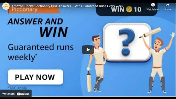 Amazon Cricket Pictionary Quiz Answers – Win Guaranteed Runs Every week