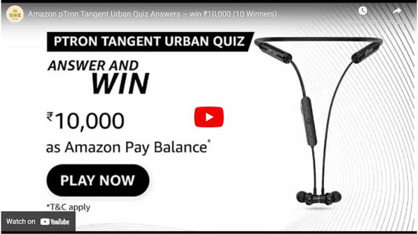 Amazon pTron Tangent Urban Quiz Answers YouTube Video