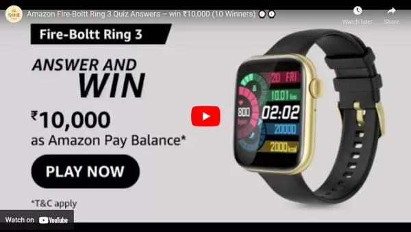Amazon Fire-Boltt Ring 3 Quiz Answers