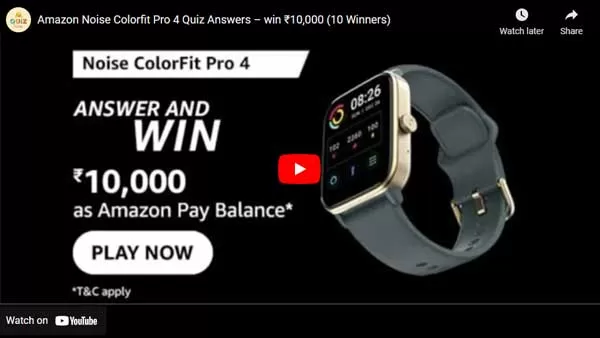 Amazon Noise Colorfit Pro 4 Quiz Answers