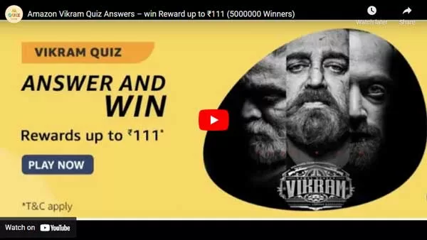 Amazon Vikram Quiz Answers – win Reward up to ₹111 (5000000 Winners) Amazon Vikram Quiz Answers