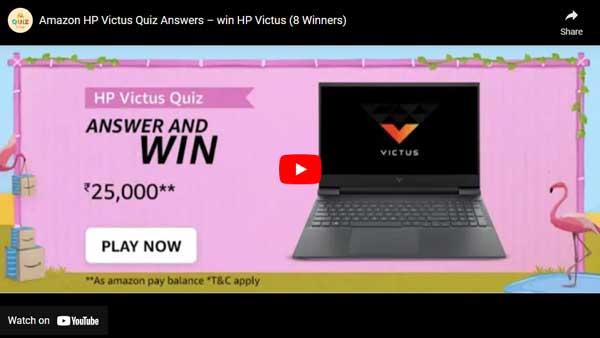 Amazon HP Victus Quiz Answers – win HP Victus (8 Winners)