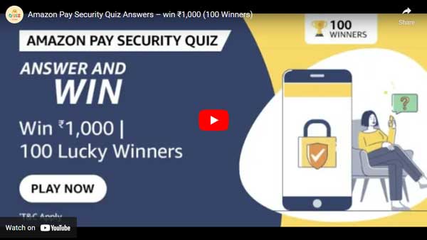 Amazon Pay Security Quiz Answers – win ₹1,000 (100 Winners)