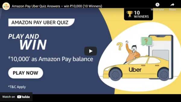 Amazon Pay Uber Quiz Answers – win ₹10,000 (10 Winners)