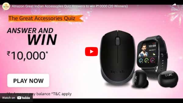 Amazon Great Indian Accessories Quiz Answers to win ₹10000 (20 Winners)