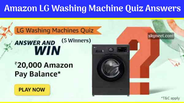 Amazon LG Washing Machine Quiz Answers to win ₹10000 (10 Winners)