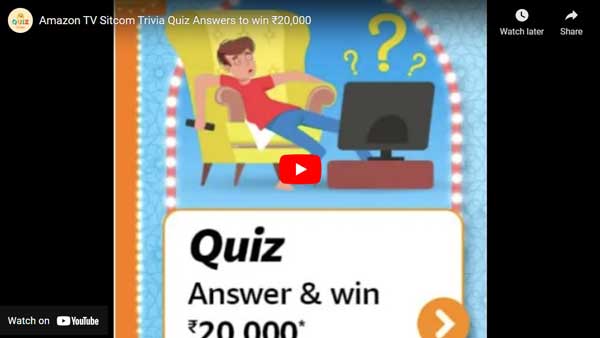 Amazon TV Sitcom Trivia Quiz Answers to win ₹20,000