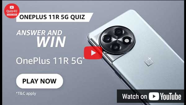 Amazon OnePlus 11R 5G Quiz Answers to win OnePlus 11R 5G