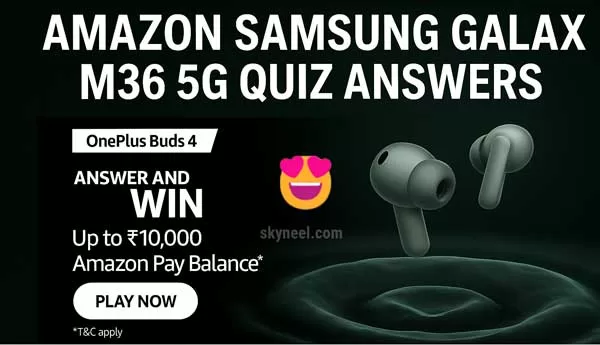 Amazon OnePlus Buds 4 Quiz Answers Amazon OnePlus Buds 4 Quiz Answers